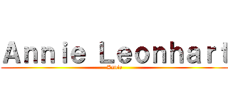 Ａｎｎｉｅ Ｌｅｏｎｈａｒｔ (Annie)