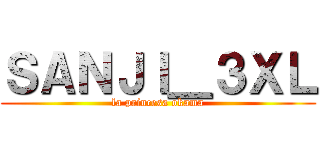 ＳＡＮＪＩ＿３ＸＬ (la princesa okama)