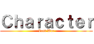 Ｃｈａｒａｃｔｅｒ (Last War)