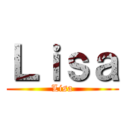 Ｌｉｓａ (Lisa)