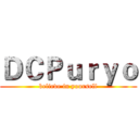 ＤＣＰｕｒｙｏ (believe in yourself)