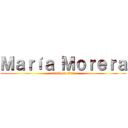 Ｍａｒíａ Ｍｏｒｅｒａ (attack on titan)