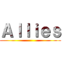 Ａｌｌｉｅｓ ()