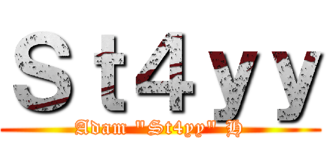 Ｓｔ４ｙｙ (Adam "St4yy" H)