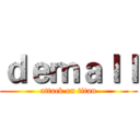 ｄｅｍａｌｌ (attack on titan)