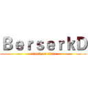 ＢｅｒｓｅｒｋＤ (attack on titan)