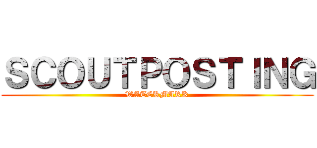 ＳＣＯＵＴＰＯＳＴＩＮＧ (WATERMARK)