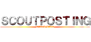 ＳＣＯＵＴＰＯＳＴＩＮＧ (WATERMARK)