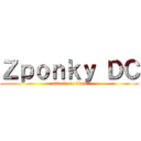 Ｚｐｏｎｋｙ ＤＣ (attack on titan)