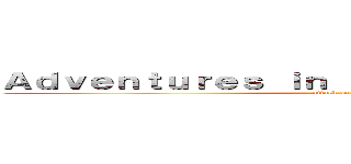 Ａｄｖｅｎｔｕｒｅｓ ｉｎ ｇａｌｌｅｒｙ ｈｏｒｒｏｒ (attack on Ib)