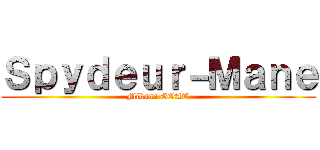 Ｓｐｙｄｅｕｒ－Ｍａｎｅ (Mikasa GOAT)