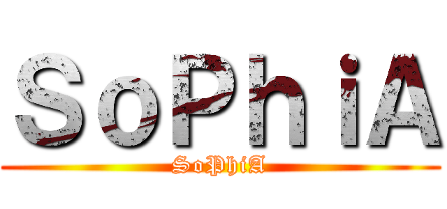 ＳｏＰｈｉＡ (SoPhiA)