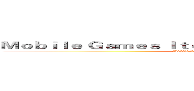 Ｍｏｂｉｌｅ Ｇａｍｅｓ Ｉｔｅｍｓ Ｐｕｒｃｈａｓｅ Ｓｙｓｔｅｍ (Mobile Games Items Purchase System)