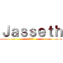 Ｊａｓｓｅｔｈ (7°C)