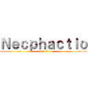 Ｎｅｃｐｈａｃｔｉｏ (War Z)