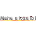 Ｍａｈａ ａｌｏｚａｉｂｉ (Grade 7)