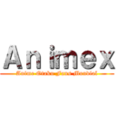 Ａｎｉｍｅｘ (Anime Otaku Fans Mundial)