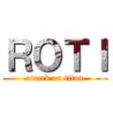 ＲＯＴＩ (attack on titan)
