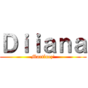 Ｄｉｉａｎａ (Martínez')