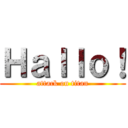Ｈａｌｌｏ！ (attack on titan)