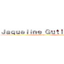 Ｊａｑｕｅｌｉｎｅ Ｇｕｔｉｅｒｒｅｚ (By;Kirito)