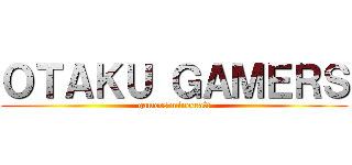 ＯＴＡＫＵ ＧＡＭＥＲＳ (gamers minecraft)