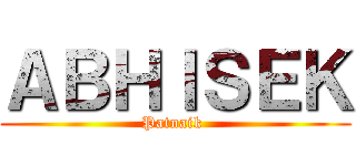 ＡＢＨＩＳＥＫ (Patnaik )