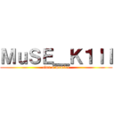 ＭｕＳＥ＿Ｋ１ｌｌ (clan a member)