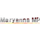 Ｍａｒｙａｎｎａ ＭＰ (attack on titan)