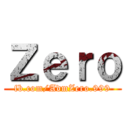 Ｚｅｒｏ (fb.com/AdmZero.999)
