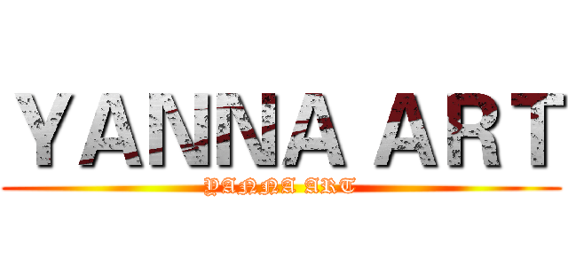 ＹＡＮＮＡ ＡＲＴ (YANNA ART)