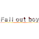 Ｆａｌｌ ｏｕｔ ｂｏｙ (attack on titan)