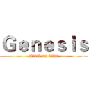 Ｇｅｎｅｓｉｓ (attack on titan)