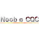 Ｎｏｏｂ の ＣＱＣ (attack on titan)