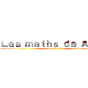 Ｌｅｓ ｍａｔｈｓ ｄｅ Ａｏｋｉ (attack on brain)