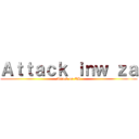 Ａｔｔａｃｋ ｉｎｗ ｚａ (Attack on CS)