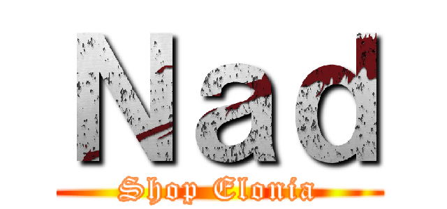 Ｎａｄ (Shop Elonia)