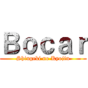 Ｂｏｃａｒ (Shingeki no Kyojin)