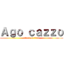Ａｇｏ ｃａｚｚｏ (attack on titan)
