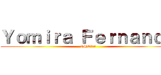 Ｙｏｍｉｒａ Ｆｅｒｎａｎｄａ (GMElar)