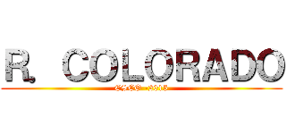 Ｒ．ＣＯＬＯＲＡＤＯ (ESCO -2015)