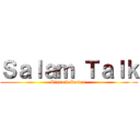 Ｓａｌａｍ Ｔａｌｋ (Discord Server )