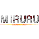 ＭＩＲＵＲＵ (attack on titan)