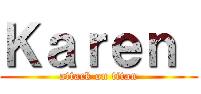 Ｋａｒｅｎ  (attack on titan)
