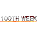 １００ＴＨ ＷＥＥＫ (REMASTER OF THE TERRACE HOUSE)