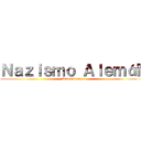 Ｎａｚｉｓｍｏ ＡｌｅｍáＮ (Diego Loayza)