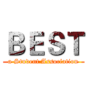ＢＥＳＴ (a Student Association)
