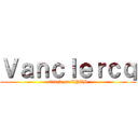 Ｖａｎｃｌｅｒｃｑ (attack on CPAS)