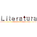 Ｌｉｔｅｒａｔｕｒａ (Precolombina)