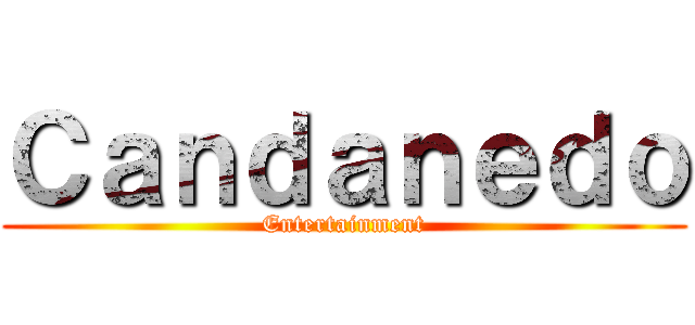 Ｃａｎｄａｎｅｄｏ (Entertainment)